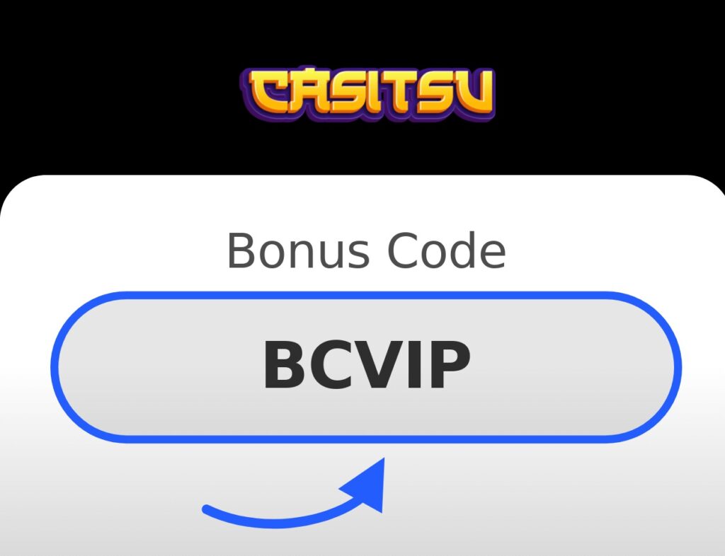Casitsu Casino Bonus Code